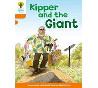 Oxford Reading Tree: Level 6: Stories: Kipper and the Giant (Oxford Reading Tree, Biff, Chip and Kipper Stories New Edition 2011)