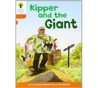 Oxford Reading Tree: Level 6: Stories: Kipper and the Giant