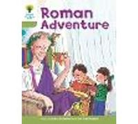 Oxford Reading Tree: Level 7: More Stories A: Roman Adventure