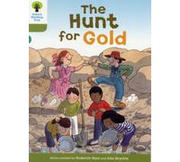 Oxford Reading Tree: Level 7: More Stories A: The Hunt for Gold