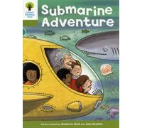 Oxford Reading Tree: Level 7: Stories: Submarine Adventure