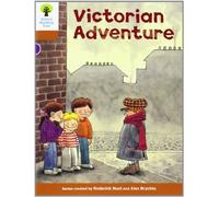 Oxford Reading Tree: Level 8: Stories: Victorian Adventure by Roderick Hunt (2011-01-06)