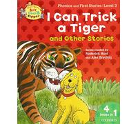 Oxford Reading Tree Read With Biff, Chip, and Kipper: I Can Trick a Tiger and Other Stories (Level 3)