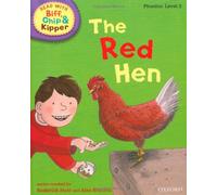 Oxford Reading Tree Read With Biff, Chip, and Kipper: Phonics: Level 2. The Red Hen