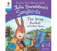 Oxford Reading Tree Songbirds: Level 3: The Scrap Rocket and Other Stories by Donaldson, Julia (January 5, 2012) Paperback