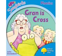 Oxford Reading Tree Songbirds Phonics: Level 3: Gran is Cross