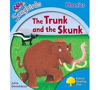 Oxford Reading Tree Songbirds Phonics - Level 3: The Trunk and the Skunk - Oxford University Press
