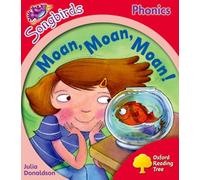 Oxford Reading Tree Songbirds Phonics: Level 4: Moan, Moan, Moan!