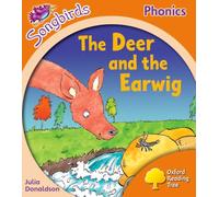 Oxford Reading Tree Songbirds Phonics: Level 6: The Deer and the Earwig