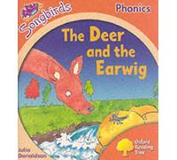 Oxford Reading Tree: Stage 6: Songbirds: The Deer and the Earwig