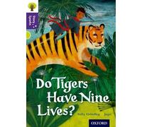 Oxford Reading Tree Story Sparks: Oxford Level 11: Do Tigers Have Nine Lives?