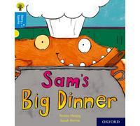Oxford Reading Tree Story Sparks: Oxford Level 3: Sam's Big Dinner