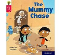 Oxford Reading Tree Story Sparks: Oxford Level 4: The Mummy Chase