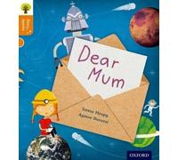 Oxford Reading Tree Story Sparks: Oxford Level 6: Dear Mum