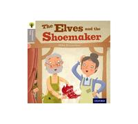 Oxford Reading Tree Traditional Tales: Level 1: The Elves and the Shoemaker