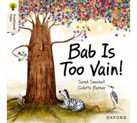 Oxford Reading Tree Traditional Tales: Level 3: Bab Is Too Vain!