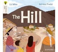 Oxford Reading Tree Traditional Tales: Level 4: The Hill