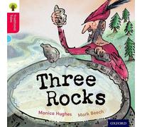 Oxford Reading Tree Traditional Tales: Level 4: Three Rocks – Oxford University Press (2011)