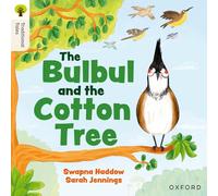 Oxford Reading Tree Traditional Tales: Level 5: The Bulbul and the Cotton Tree
