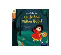 Oxford Reading Tree Traditional Tales: Level 8: Little Red Riding Hood