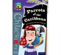 Oxford Reading Tree TreeTops Chucklers: Level 11: Parrots of the Caribbean