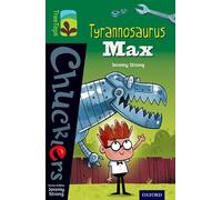 Oxford Reading Tree TreeTops Chucklers: Level 12: Tyrannosaurus Max