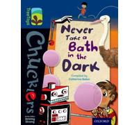 Oxford Reading Tree TreeTops Chucklers: Level 14: Never Take a Bath in the Dark