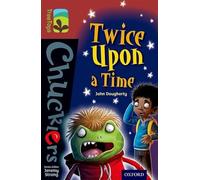 Oxford Reading Tree TreeTops Chucklers: Level 15: Twice Upon a Time