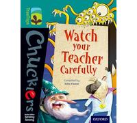 Oxford Reading Tree TreeTops Chucklers: Level 16: Watch your Teacher Carefully