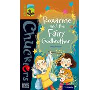 Oxford Reading Tree TreeTops Chucklers: Level 8: Roxanne and the Fairy Godbrother