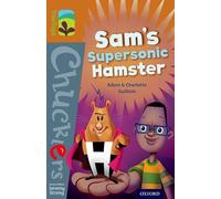 Oxford Reading Tree TreeTops Chucklers: Level 8: Sam's Supersonic Hamster