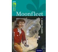Oxford Reading Tree TreeTops Classics: Level 16: Moonfleet