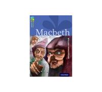 Oxford Reading Tree TreeTops Classics: Level 17 More Pack A: Macbeth: (Oxford Reading Tree TreeTops Classics)