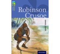 Oxford Reading Tree TreeTops Classics: Level 17: Robinson Crusoe