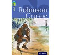 Oxford Reading Tree TreeTops Classics: Level 17: Robinson Crusoe