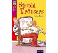 [(Oxford Reading Tree TreeTops Fiction: Level 10 More Pack A: Stupid Trousers)] [By (author) Susan Gates ] published on (January, 2014)