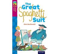 Oxford Reading Tree TreeTops Fiction: Level 10 More Pack A: The Great Spaghetti Suit