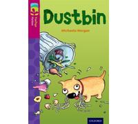 Oxford Reading Tree TreeTops Fiction: Level 10 More Pack B: Dustbin