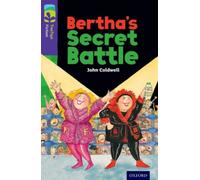 Oxford Reading Tree TreeTops Fiction: Level 11: Bertha's Secret Battle