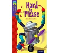 Oxford Reading Tree TreeTops Fiction: Level 11: Hard to Please