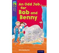 Oxford Reading Tree TreeTops Fiction: Level 11 More Pack A: An Odd Job for Bob and Benny