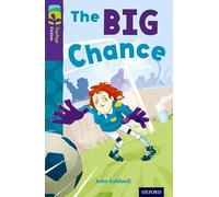 Oxford Reading Tree TreeTops Fiction: Level 11 More Pack A: The Big Chance