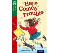 Oxford Reading Tree TreeTops Fiction: Level 12 More Pack A: Here Comes Trouble: (Oxford Reading Tree TreeTops Fiction)