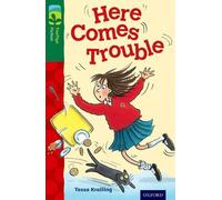 Oxford Reading Tree TreeTops Fiction: Level 12 More Pack A: Here Comes Trouble by Krailing, Tessa (January 9, 2014) Paperback