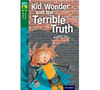 Oxford Reading Tree TreeTops Fiction: Level 12 More Pack B: Kid Wonder and the Terrible Truth