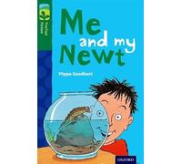 Oxford Reading Tree TreeTops Fiction: Level 12 More Pack B: Me and my Newt: (Oxford Reading Tree TreeTops Fiction)