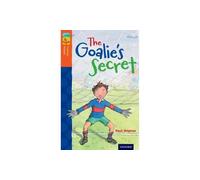 Oxford Reading Tree TreeTops Fiction: Level 13: The Goalie's Secret