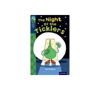 Oxford Reading Tree TreeTops Fiction: Level 14: The Night of the Ticklers