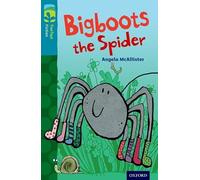 Oxford Reading Tree TreeTops Fiction: Level 9 More Pack A: Bigboots the Spider: (Oxford Reading Tree TreeTops Fiction)