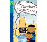 Oxford Reading Tree TreeTops Fiction: Level 9 More Pack A: The Cowboy Next Door
